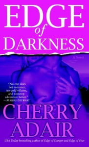 Title: Edge of Darkness, Author: Cherry Adair