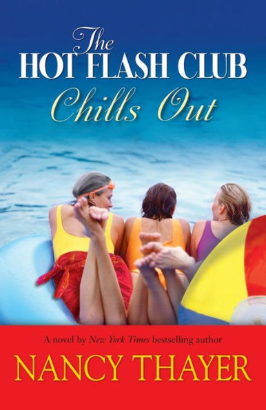 The Hot Flash Club Chills Out (Hot Series #4)