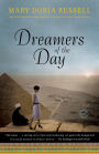 Dreamers of the Day: A Novel