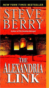 Title: The Alexandria Link (Cotton Malone Series #2), Author: Steve Berry