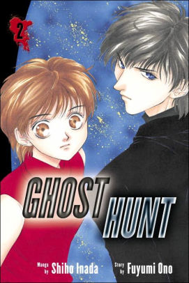 Ghost Hunt Volume 2 By Fuyumi Ono Shiho Inada