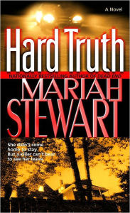 Title: Hard Truth, Author: Mariah Stewart