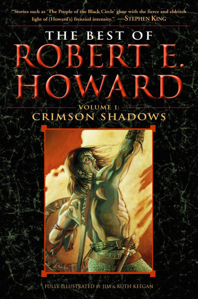 The Best of Robert E. Howard, Volume 1: Shadow Kingdom