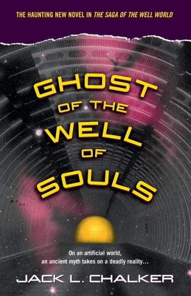 Ghost of the Well of Souls (Saga of the Well World Series #7)