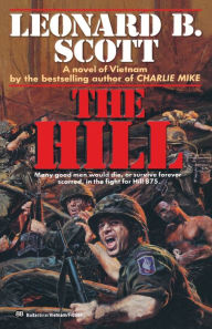 Title: The Hill: A Novel, Author: Leonard B. Scott