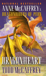 Title: Dragonheart: Anne McCaffrey's Dragonriders of Pern #21, Author: Todd J. McCaffrey