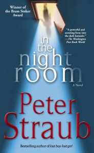 Title: In the Night Room, Author: Peter Straub