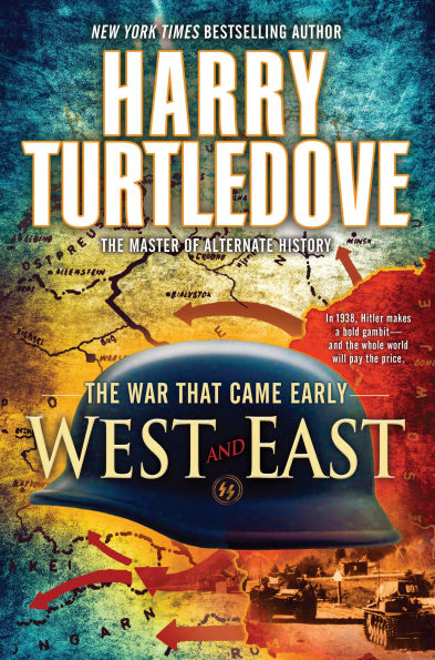 West and East (War That Came Early Series #2)