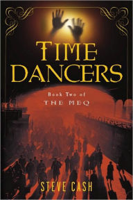 Title: Time Dancers (Meq Series #2), Author: Steve Cash