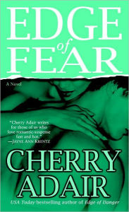 Title: Edge of Fear, Author: Cherry Adair