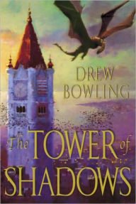 Title: Tower of Shadows, Author: Drew C. Bowling