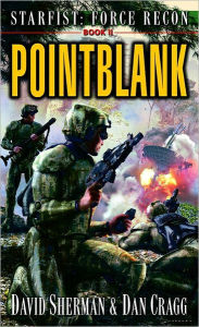 Title: Pointblank (Starfist: Force Recon Series #2), Author: David Sherman