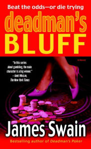 Title: Deadman's Bluff (Tony Valentine Series #7), Author: James Swain