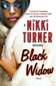 Title: Black Widow: A Novel, Author: Nikki Turner