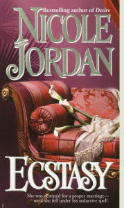 Title: Ecstasy, Author: Nicole Jordan
