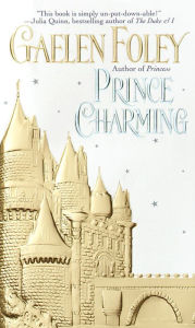 Title: Prince Charming (Ascension Trilogy Series #3), Author: Gaelen Foley