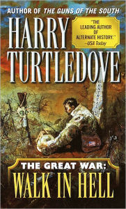 Title: The Great War: Walk in Hell (Great War Series #2), Author: Harry Turtledove