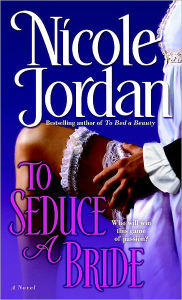 Title: To Seduce a Bride, Author: Nicole Jordan