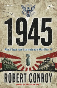 Title: 1945, Author: Robert Conroy