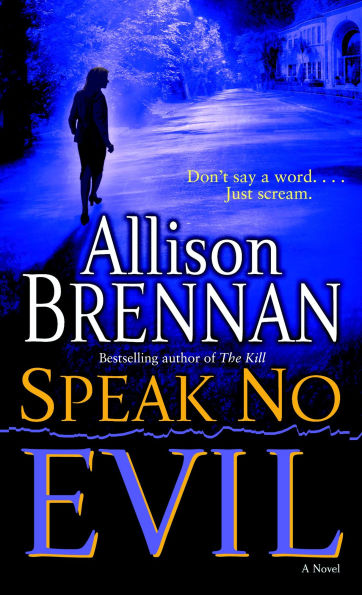 Speak No Evil (Evil Series #1)