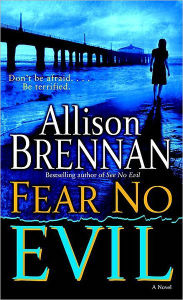 Title: Fear No Evil (Evil Series #3), Author: Allison Brennan