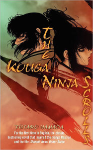 Title: The Kouga Ninja Scrolls: A Novel, Author: Futaro Yamada