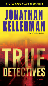Title: True Detectives, Author: Jonathan Kellerman