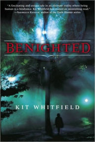Title: Benighted, Author: Kit Whitfield
