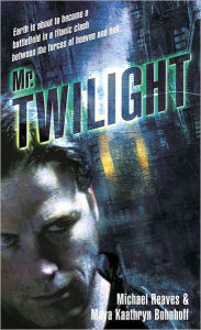 Title: Mr. Twilight, Author: Michael Reaves