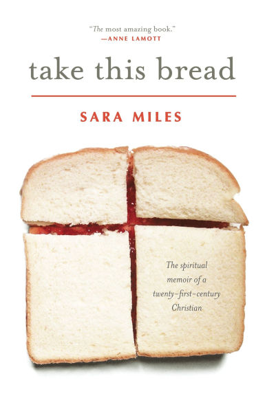 Take This Bread: A Radical Conversion