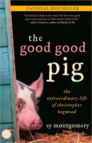 The Good Good Pig: The Extraordinary Life of Christopher Hogwood