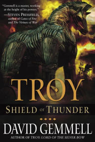 Title: Shield of Thunder (Troy Series #2), Author: David Gemmell