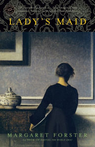 Title: Lady's Maid, Author: Margaret Forster