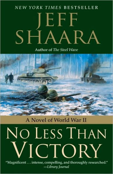 No Less Than Victory: A Novel of World War II