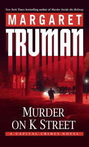 Murder on K Street (Capital Crimes Series #23)