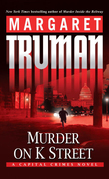 Murder on K Street (Capital Crimes Series #23)