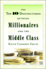 Top Ten Distinctions Between Millionaires and The Middle Class
