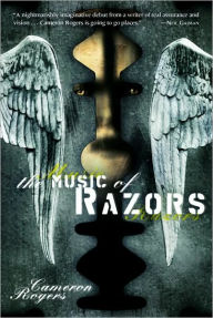 Title: Music of Razors, Author: Cameron Rogers