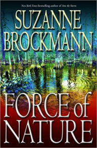 Title: Force of Nature (Troubleshooters Series #11), Author: Suzanne Brockmann