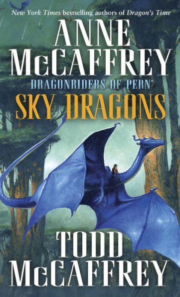 Sky Dragons (Dragonriders of Pern Series #24)