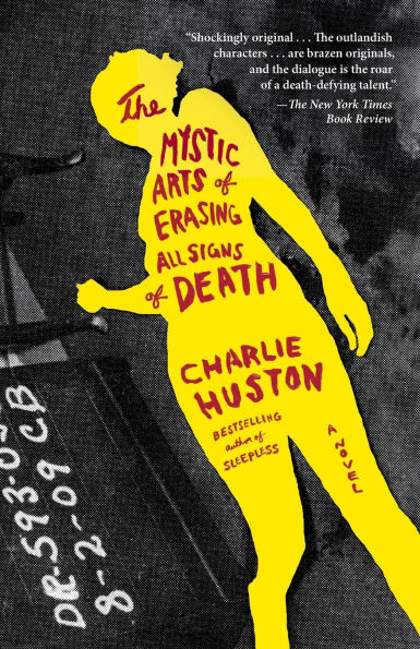 The Mystic Arts of Erasing All Signs Death