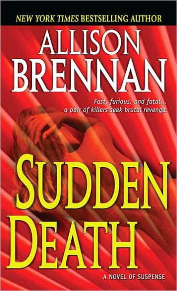 Sudden Death (F.B.I. Trilogy Series #1) by Allison Brennan, Paperback ...
