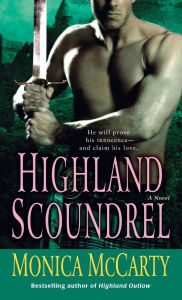 Title: Highland Scoundrel (Campbell Trilogy #3), Author: Monica McCarty