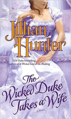 The Wicked Duke Takes A Wife Boscastle 9 By Jillian Hunter