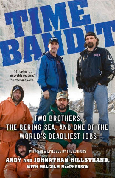 Time Bandit: Two Brothers, the Bering Sea, and One of World's Deadliest Jobs