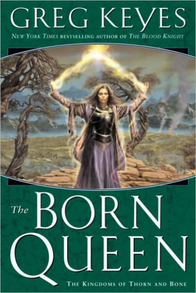 Born Queen (Kingdoms of Thorn and Bone Series #4)