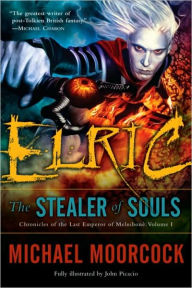 Title: Elric: The Stealer of Souls (Chronicles of the Last Emperor of Melnibone #1), Author: Michael Moorcock