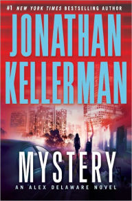 Title: Mystery (Alex Delaware Series #26), Author: Jonathan Kellerman