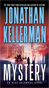 Title: Mystery (Alex Delaware Series #26), Author: Jonathan Kellerman