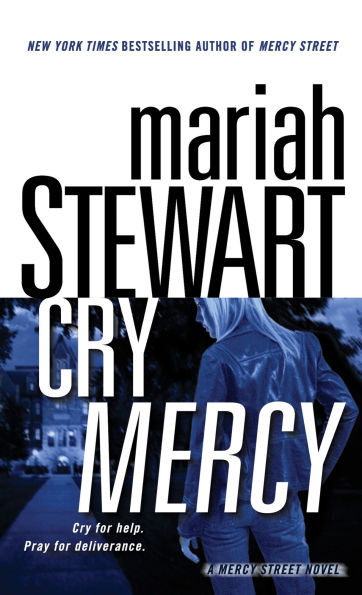 Cry Mercy (Mercy Street Series #2)